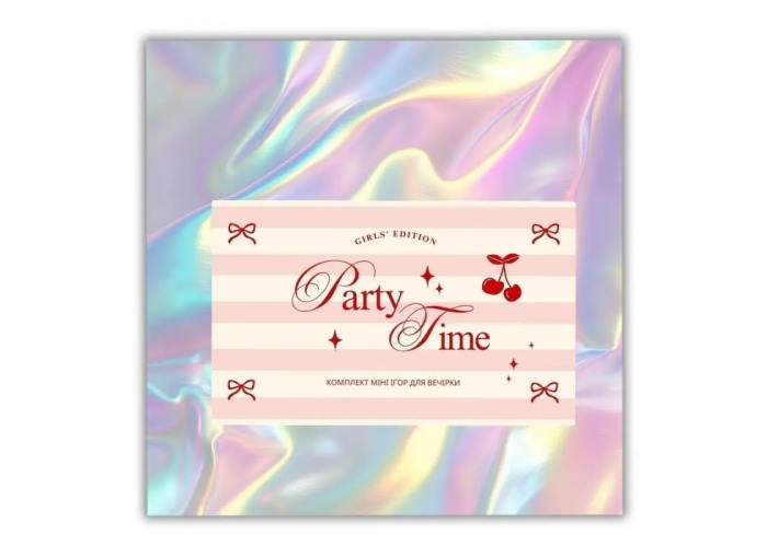 Party Time. Girls' Edition (укр.)